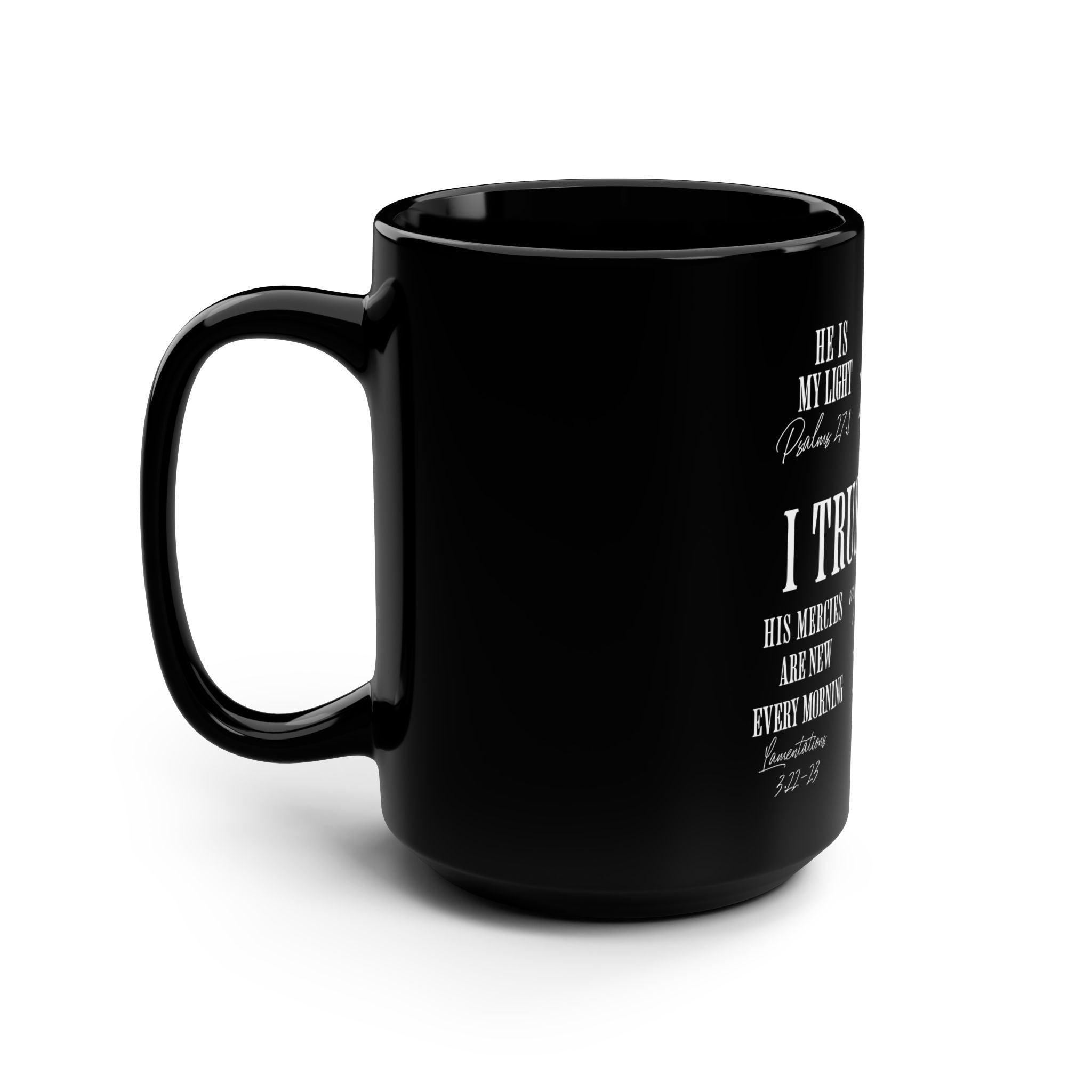 "I Trust in God" Scripture Coffee Cup (15 oz) | Lollipop Lady