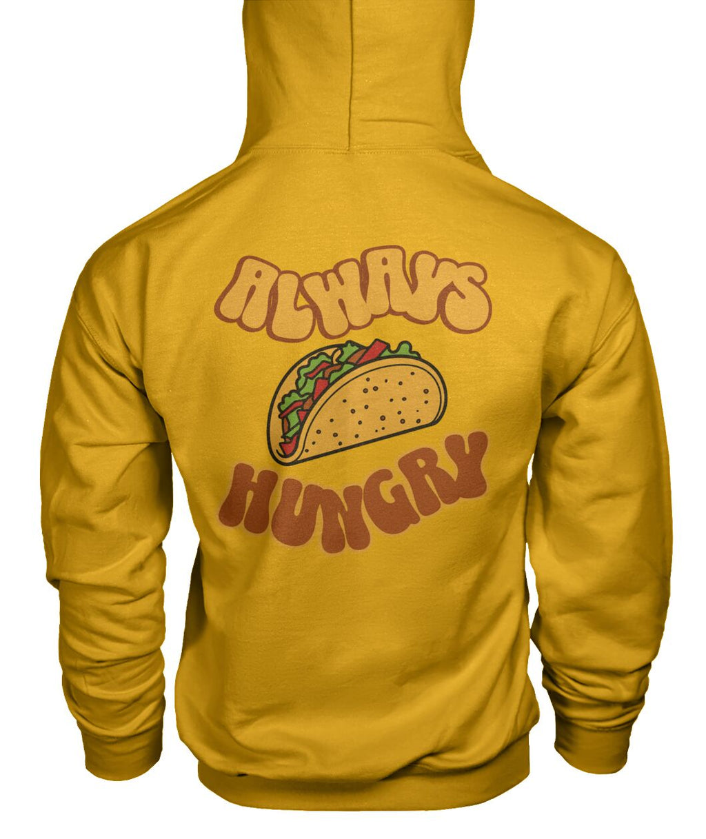 "Always Hungry" Unisex Hoodie