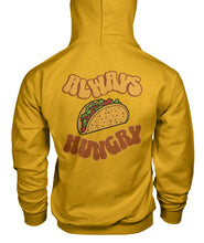 Load image into Gallery viewer, "Always Hungry" Unisex Hoodie
