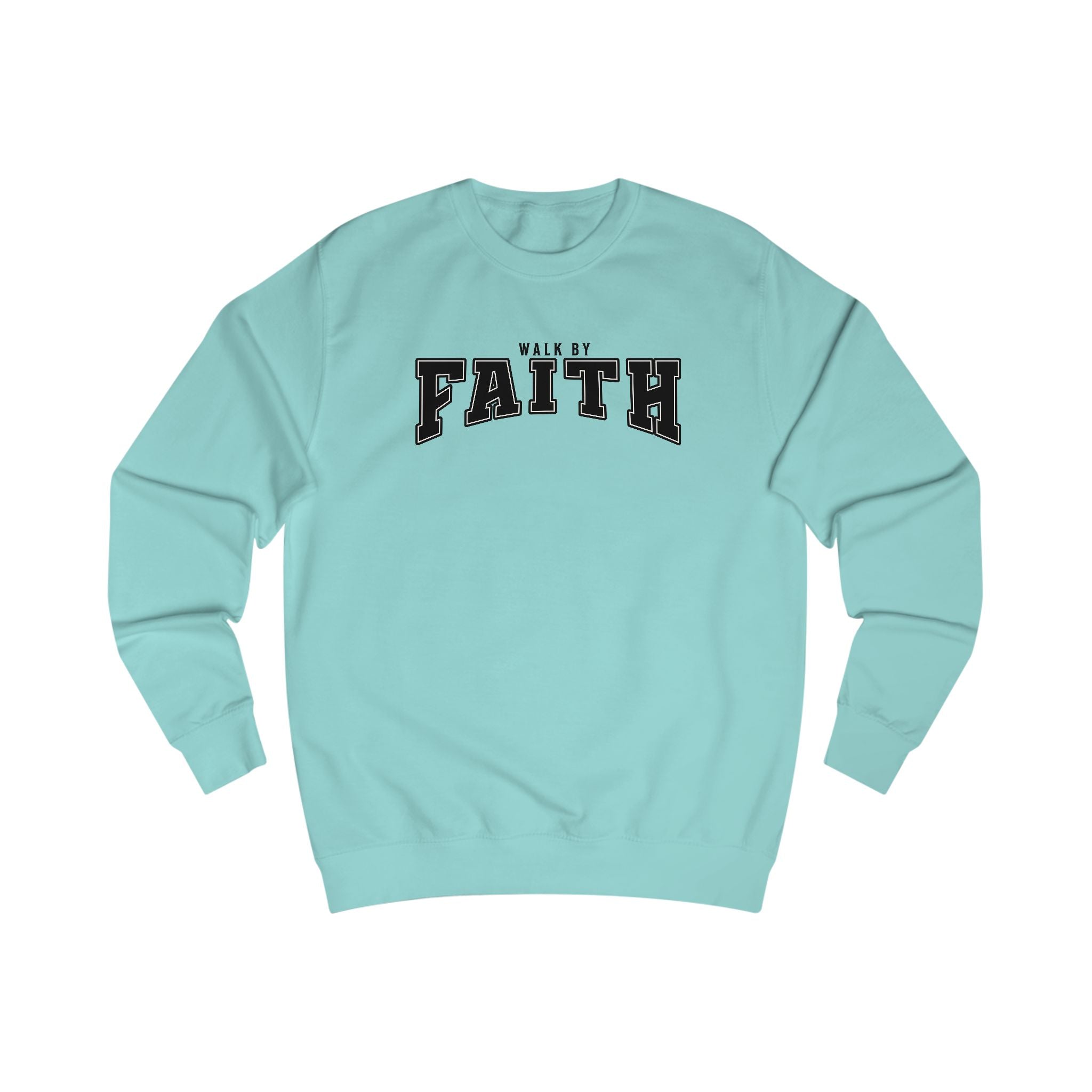 "Walk by Faith" Sweatshirt | D'Nyce Streetwear