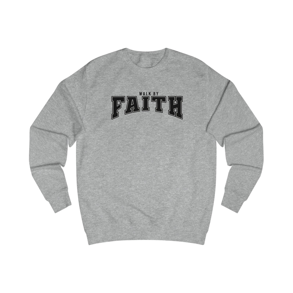 "Walk by Faith" Sweatshirt | D'Nyce Streetwear
