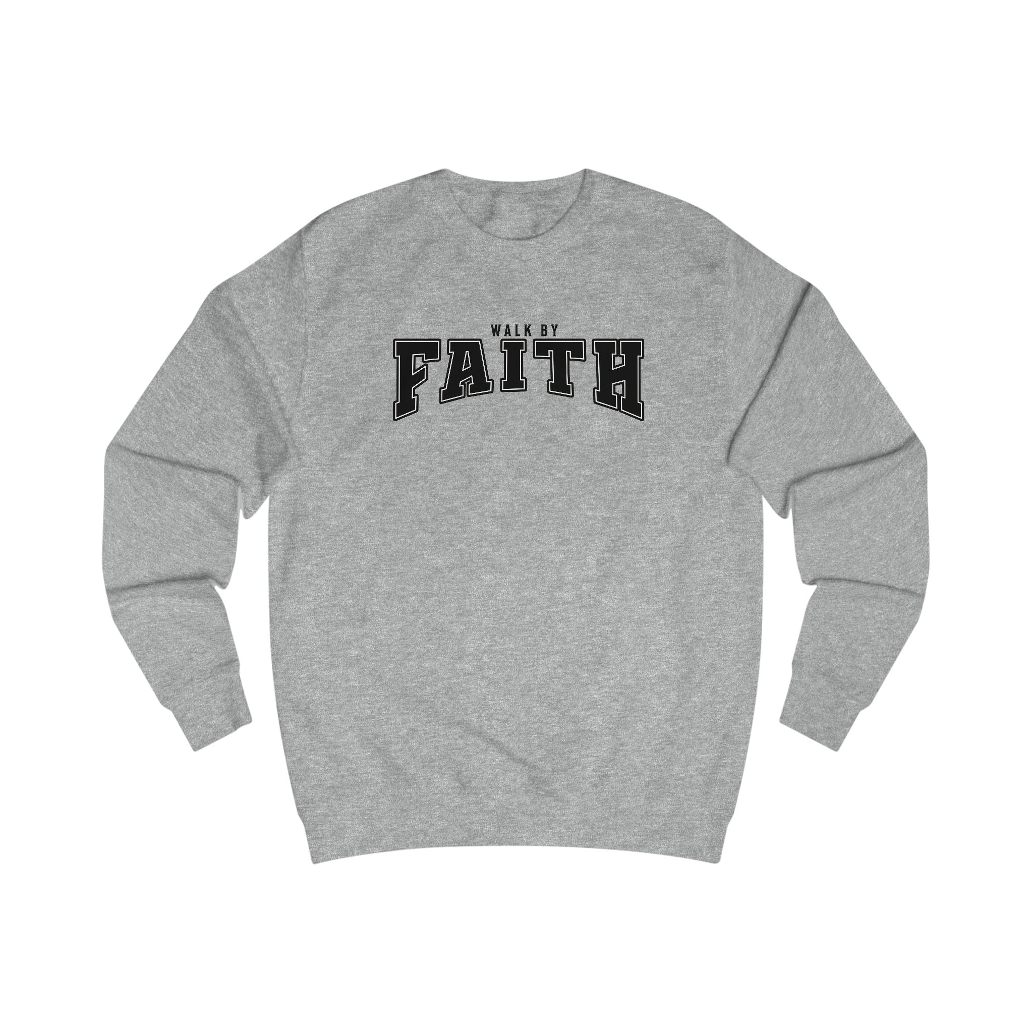 "Walk by Faith" Sweatshirt | D'Nyce Streetwear