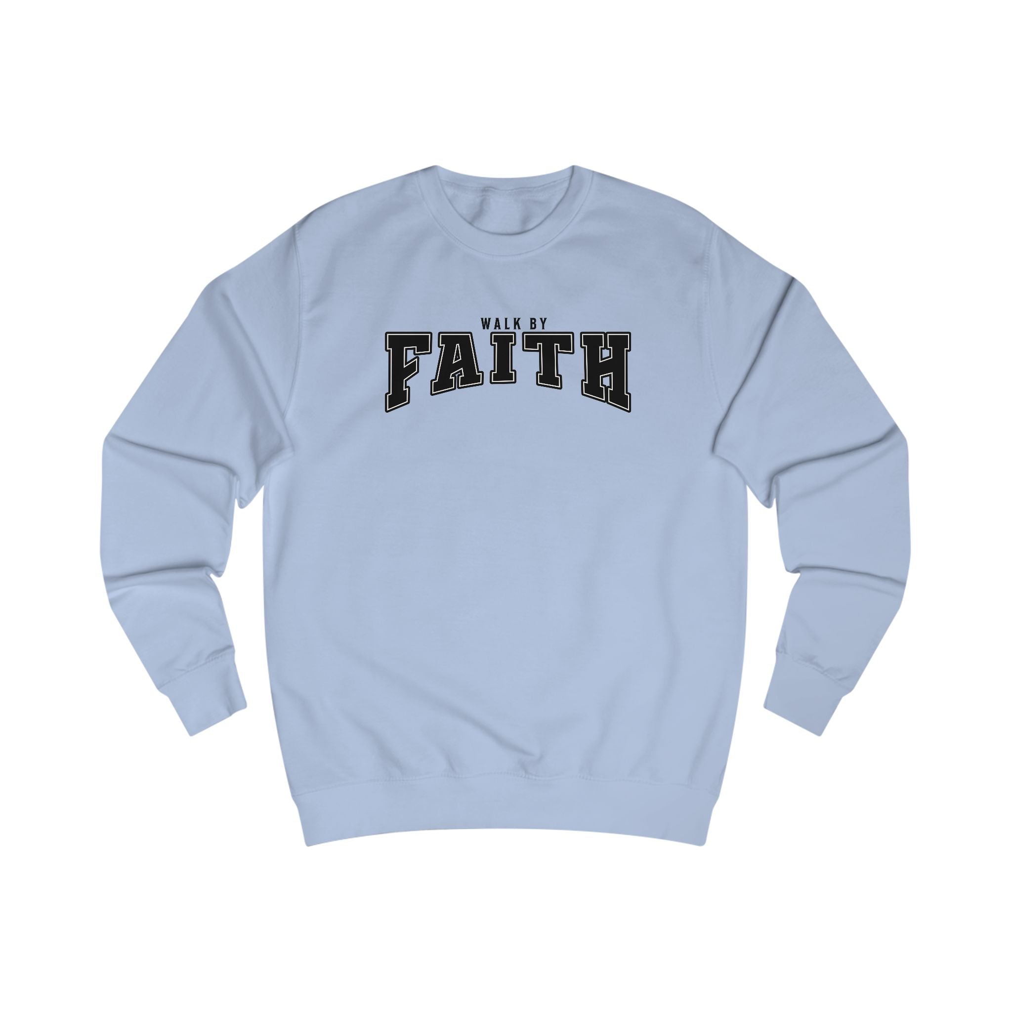 "Walk by Faith" Sweatshirt | D'Nyce Streetwear