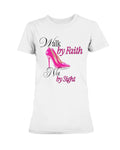 "Walk by Faith" Ladies' T-Shirt (Pink Version) | D'Nyce Streetwear