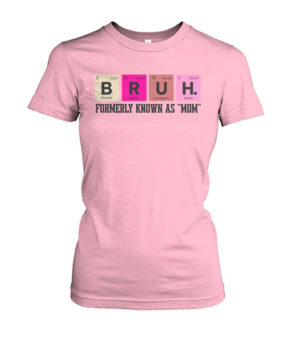 "Bruh Mom Periodic Table" Women's Crew Tee