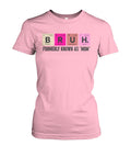 "Bruh Mom Periodic Table" Women's Crew Tee